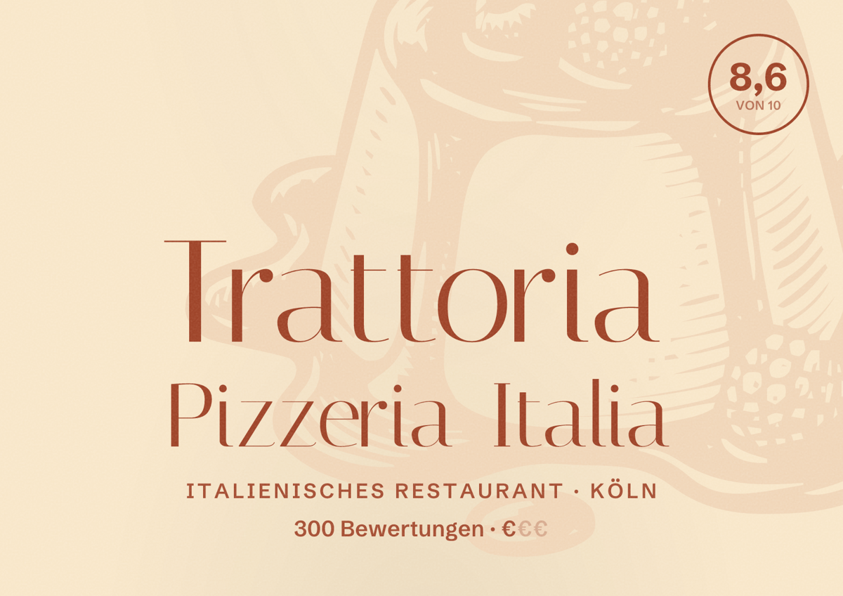 Illustriertes Poster von Trattoria Pizzeria Italia, Italienisches Restaurant in Köln: Bewertung 8,6 von 10 aus 300 Bewertungen, Preisniveau €