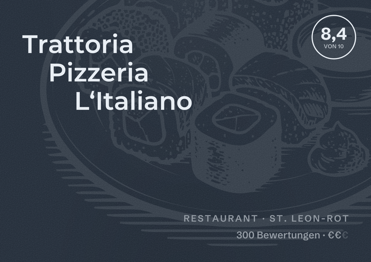 Illustriertes Poster von Trattoria Pizzeria L‘Italiano, Restaurant in St. Leon-Rot: Bewertung 8,4 von 10 aus 300 Bewertungen, Preisniveau €€