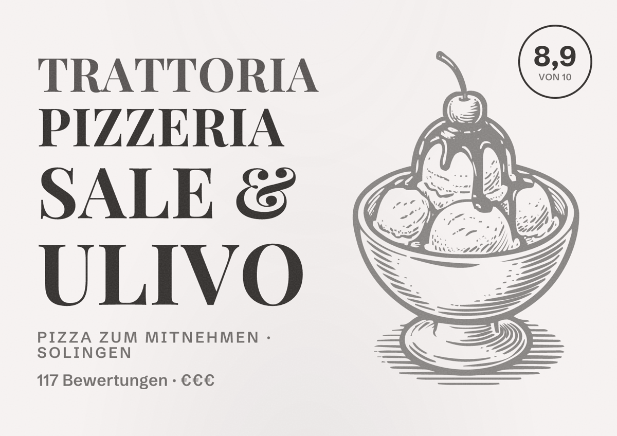 Illustriertes Poster von Trattoria Pizzeria Sale & Ulivo, Pizza zum Mitnehmen in Solingen: Bewertung 8,9 von 10 aus 117 Bewertungen, Preisniveau €€€