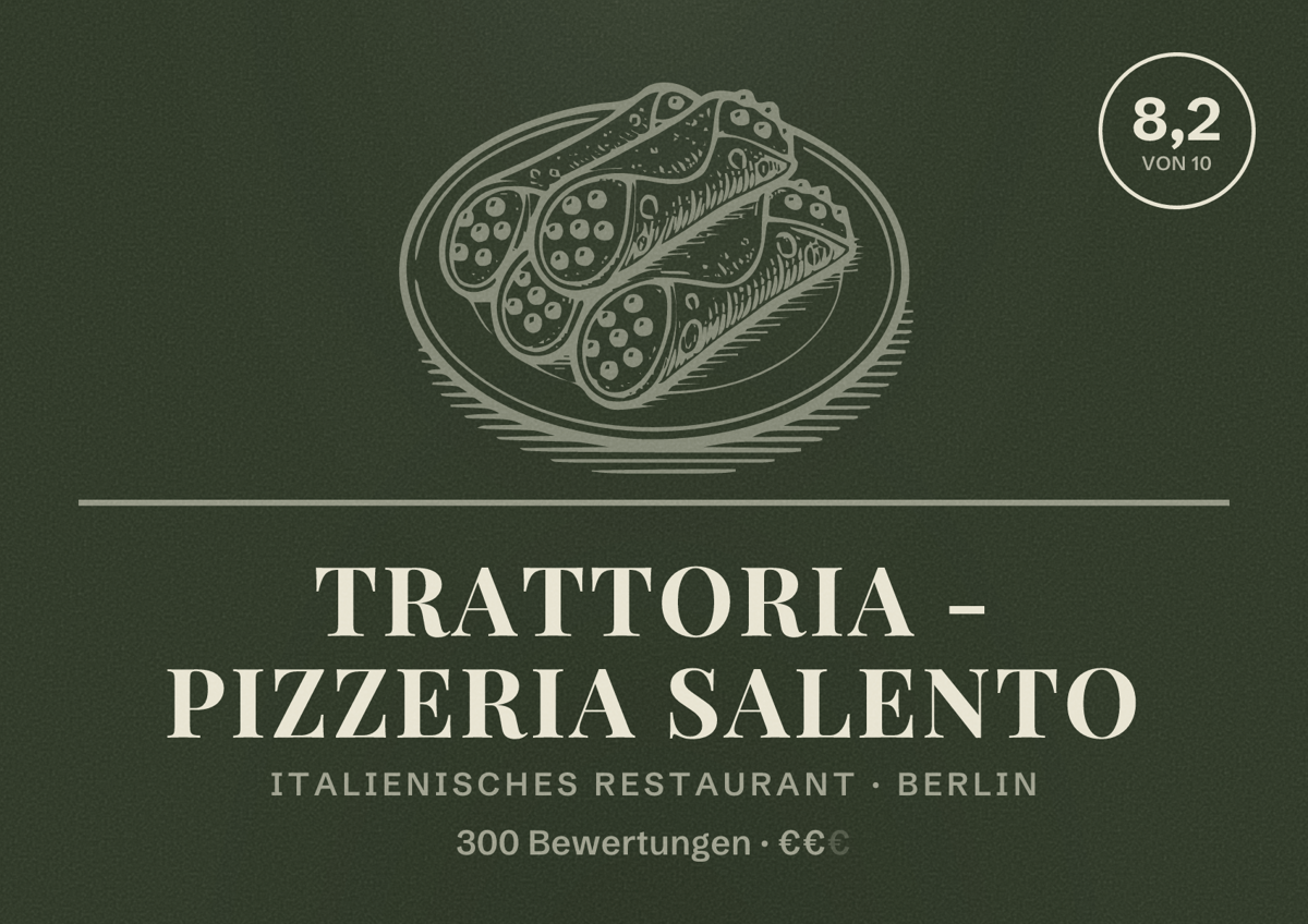 Illustriertes Poster von Trattoria - Pizzeria Salento, Italienisches Restaurant in Berlin: Bewertung 8,2 von 10 aus 300 Bewertungen, Preisniveau €€