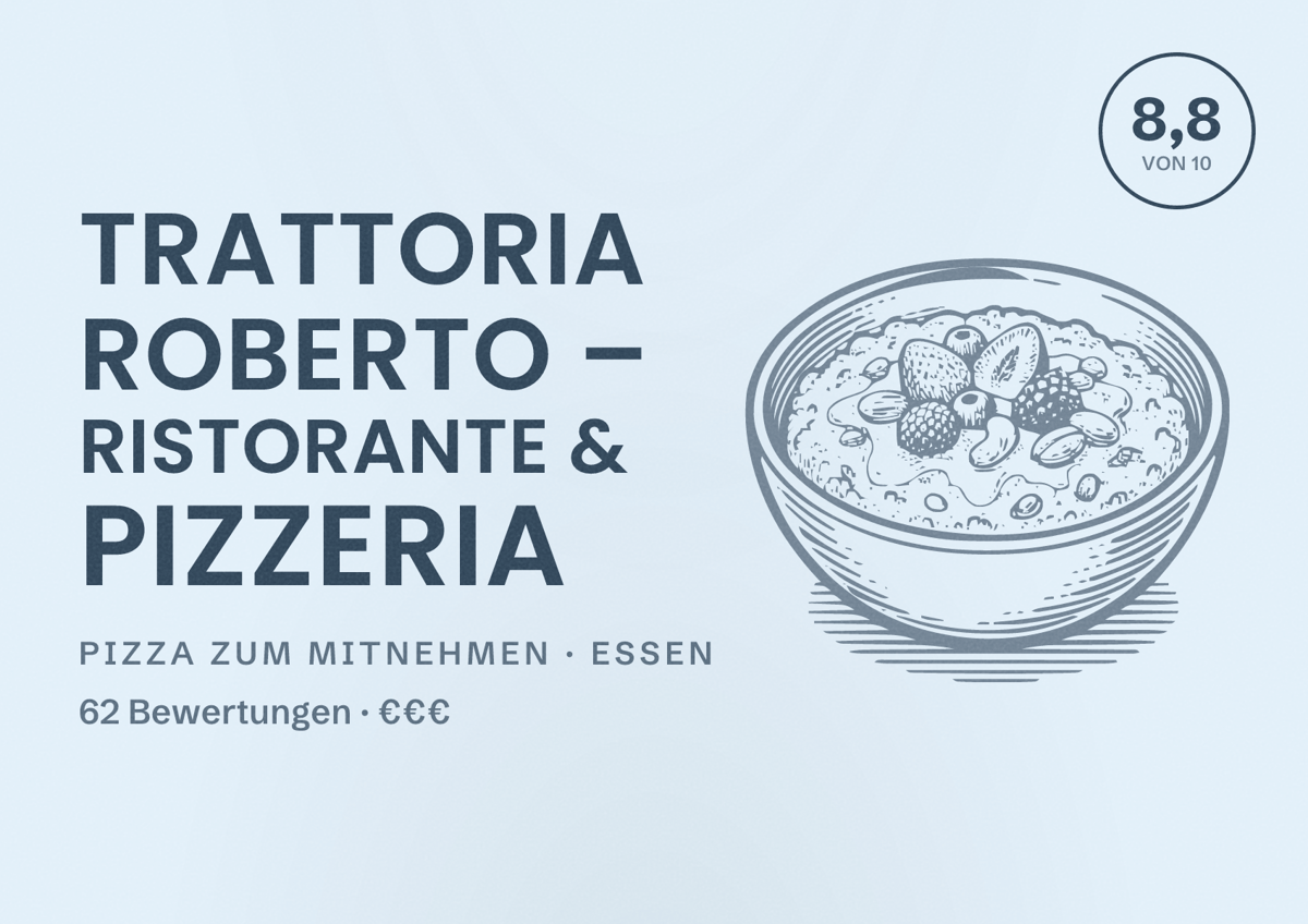 Illustriertes Poster von Trattoria Roberto – Ristorante & Pizzeria, Pizza zum Mitnehmen in Essen: Bewertung 8,8 von 10 aus 62 Bewertungen, Preisniveau €€€