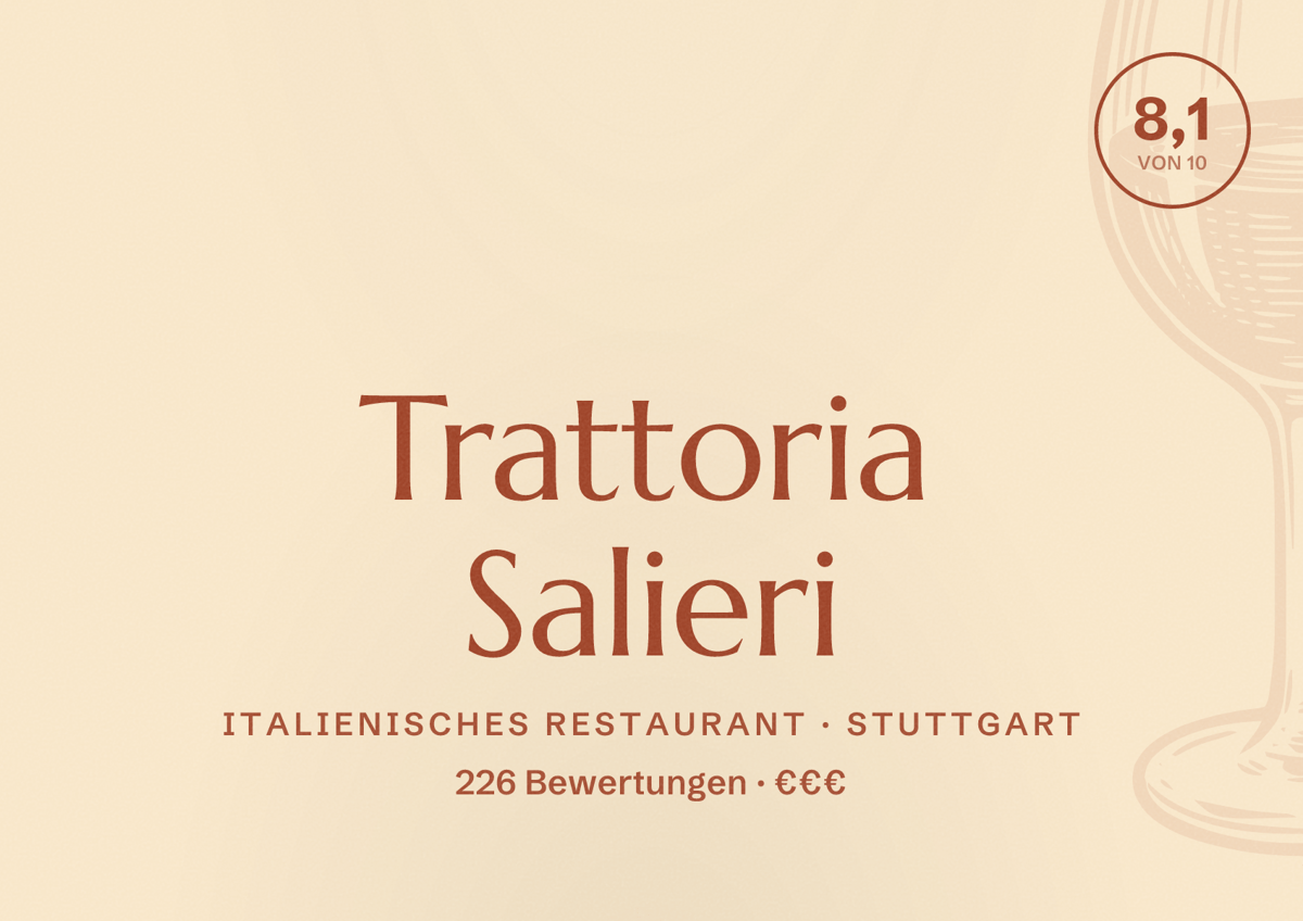 Illustriertes Poster von Trattoria Salieri, Italienisches Restaurant in Stuttgart: Bewertung 8,1 von 10 aus 226 Bewertungen, Preisniveau €€€