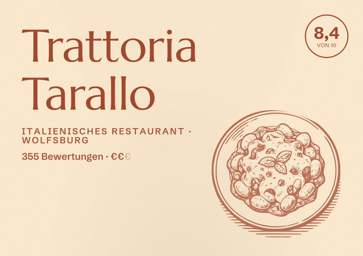 Illustriertes Poster von Trattoria Tarallo, Italienisches Restaurant in Wolfsburg: Bewertung 8,4 von 10 aus 355 Bewertungen, Preisniveau €€