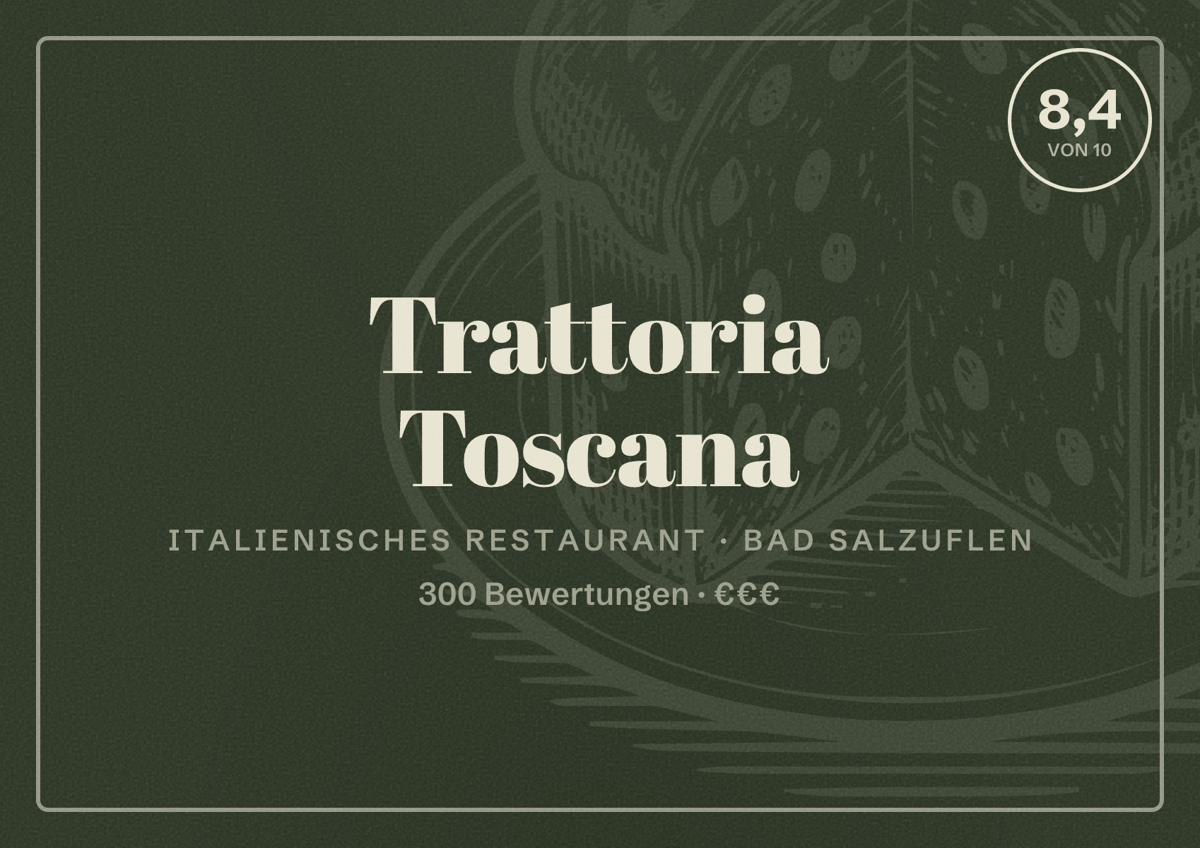 Illustriertes Poster von Trattoria Toscana, Italienisches Restaurant in Bad Salzuflen: Bewertung 8,4 von 10 aus 300 Bewertungen, Preisniveau €€€