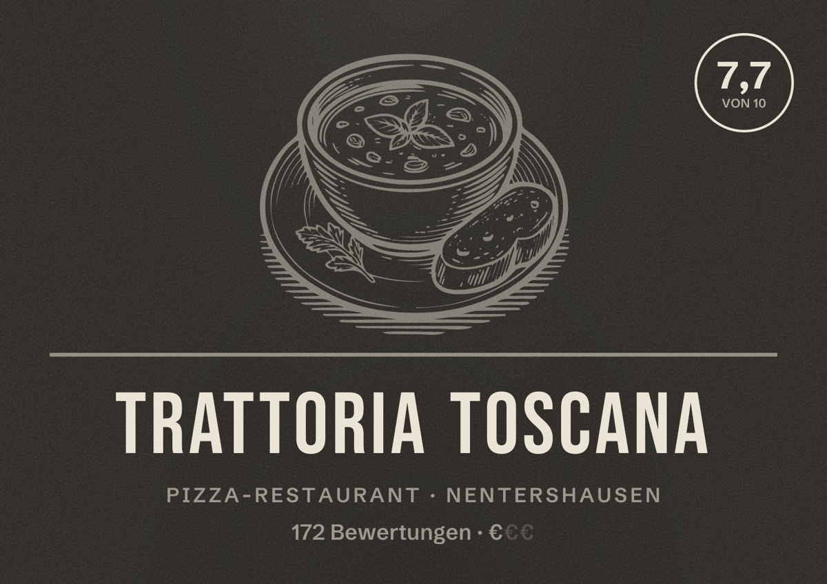 Illustriertes Poster von Trattoria Toscana, Pizza-Restaurant in Nentershausen: Bewertung 7,7 von 10 aus 172 Bewertungen, Preisniveau €