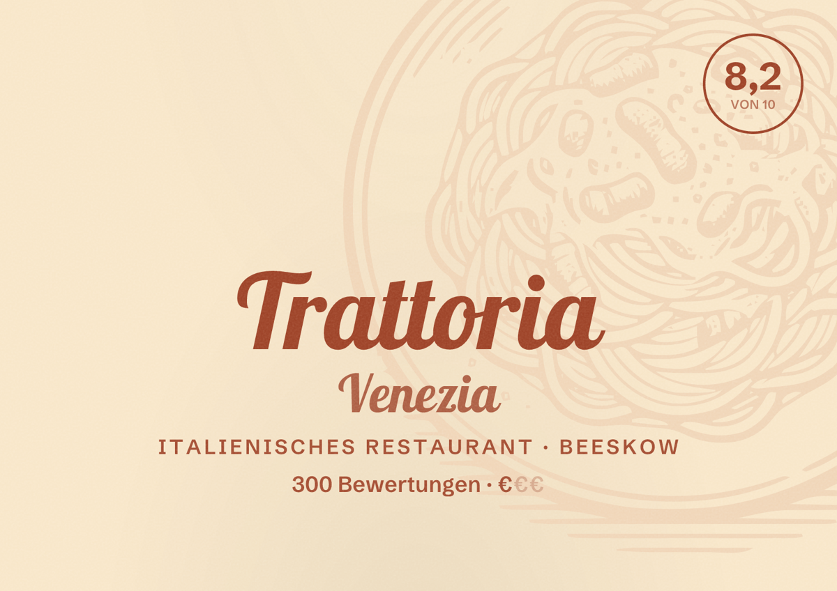 Illustriertes Poster von Trattoria Venezia, Italienisches Restaurant in Beeskow: Bewertung 8,2 von 10 aus 300 Bewertungen, Preisniveau €