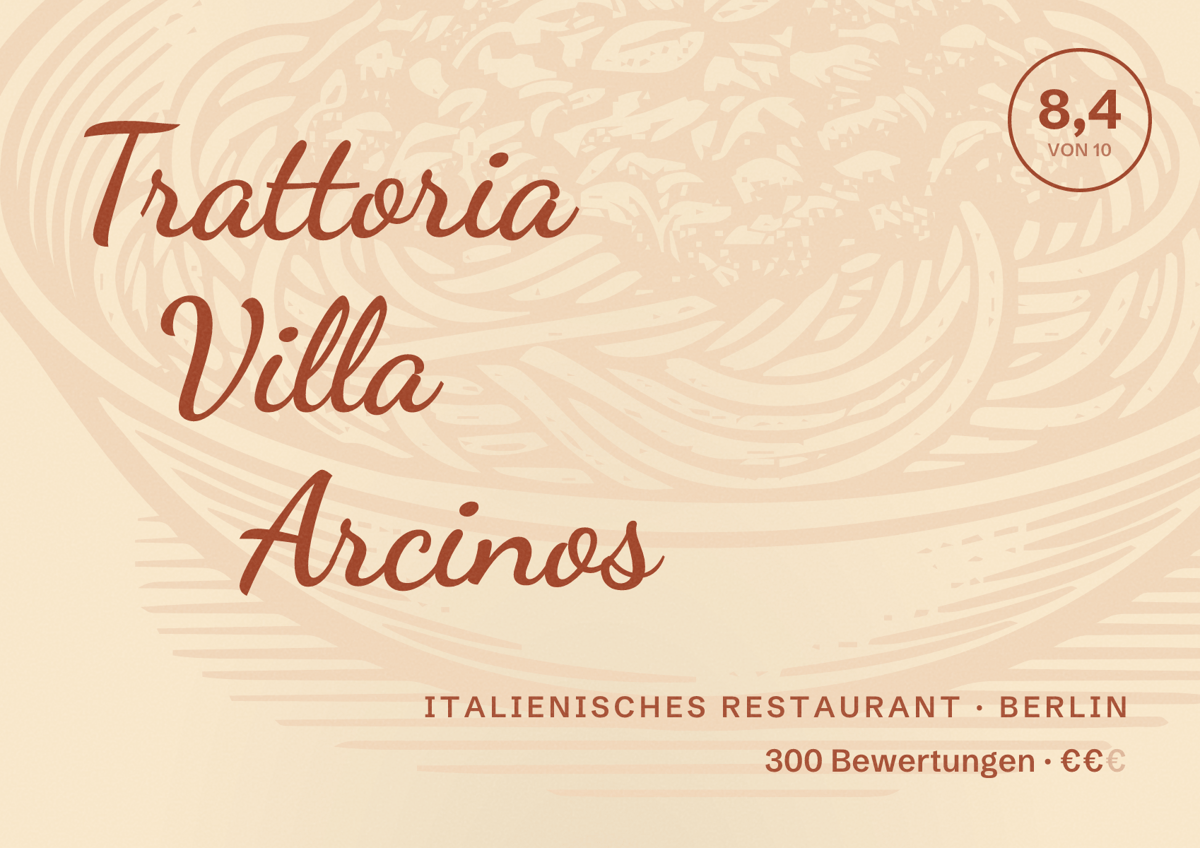 Illustriertes Poster von Trattoria Villa Arcinos, Italienisches Restaurant in Berlin: Bewertung 8,4 von 10 aus 300 Bewertungen, Preisniveau €€