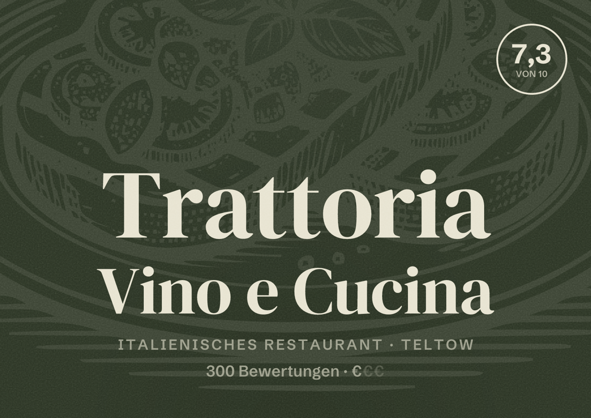 Illustriertes Poster von Trattoria Vino e Cucina, Italienisches Restaurant in Teltow: Bewertung 7,3 von 10 aus 300 Bewertungen, Preisniveau €