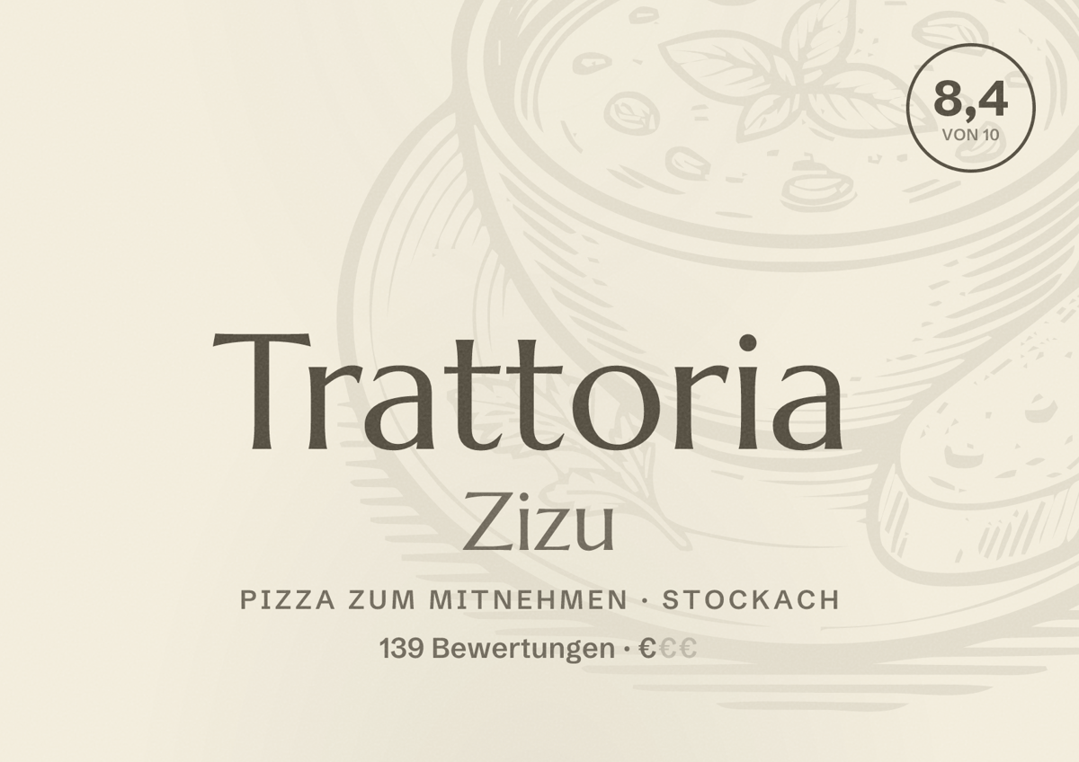 Illustriertes Poster von Trattoria Zizu, Pizza zum Mitnehmen in Stockach: Bewertung 8,4 von 10 aus 139 Bewertungen, Preisniveau €