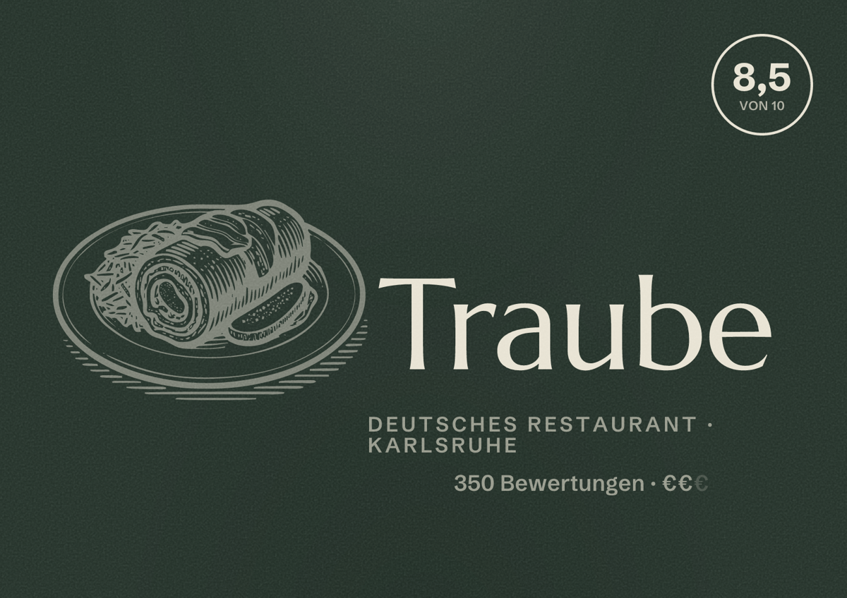 Illustriertes Poster von Traube, Deutsches Restaurant in Karlsruhe: Bewertung 8,5 von 10 aus 350 Bewertungen, Preisniveau €€