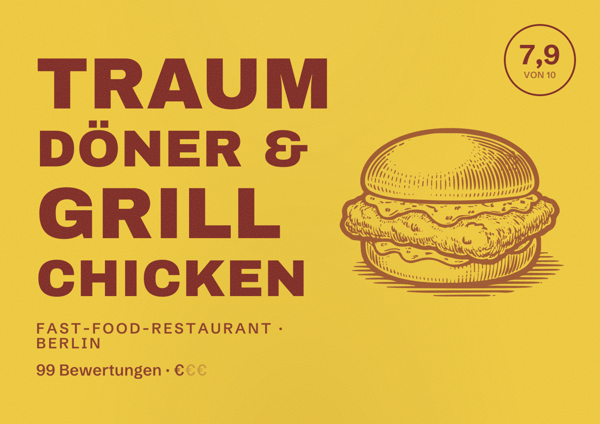 Illustriertes Poster von Traum Döner & Grill Chicken, Fast-Food-Restaurant in Berlin: Bewertung 7,9 von 10 aus 99 Bewertungen, Preisniveau €