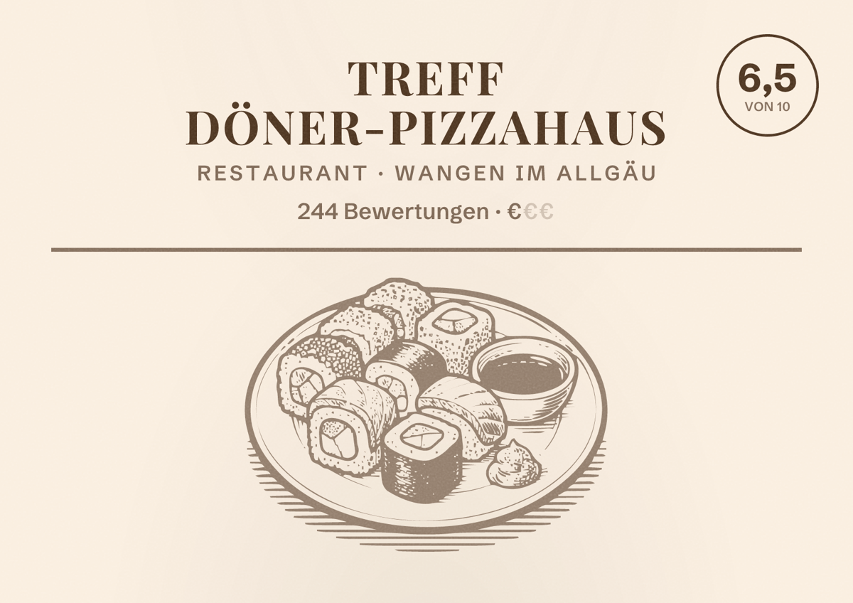 Illustriertes Poster von TREFF Döner-Pizzahaus, Restaurant in Wangen im Allgäu: Bewertung 6,5 von 10 aus 244 Bewertungen, Preisniveau €