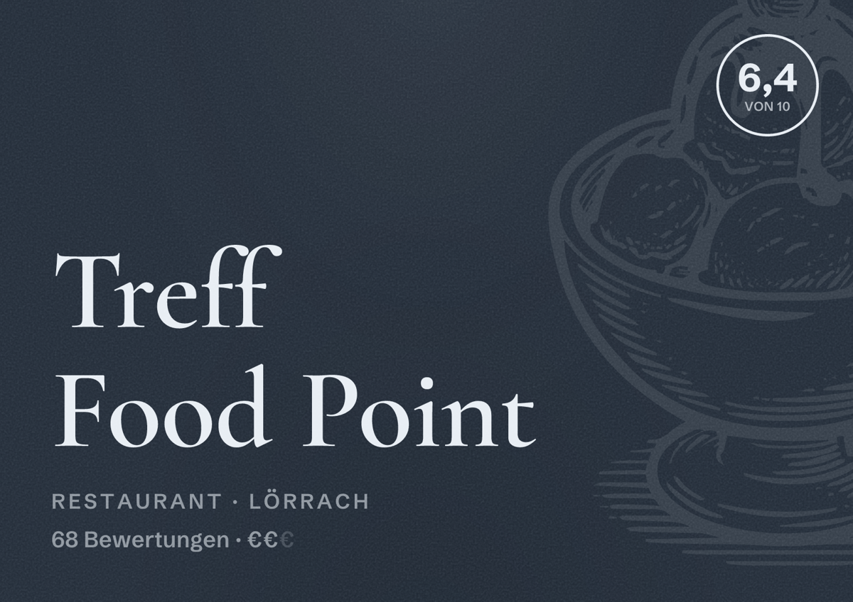 Illustriertes Poster von Treff Food Point, Restaurant in Lörrach: Bewertung 6,4 von 10 aus 68 Bewertungen, Preisniveau €€