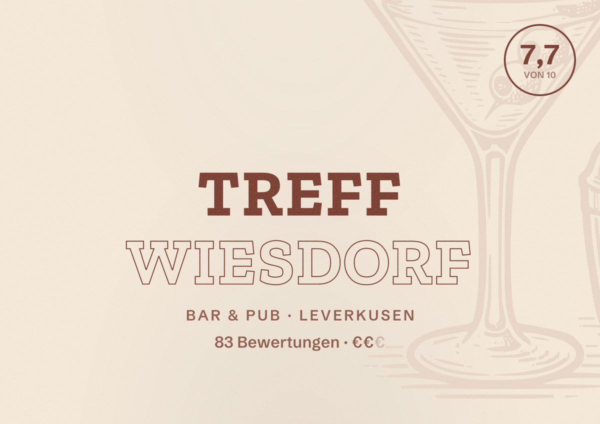 Illustriertes Poster von Treff Wiesdorf, Bar & Pub in Leverkusen: Bewertung 7,7 von 10 aus 83 Bewertungen, Preisniveau €€