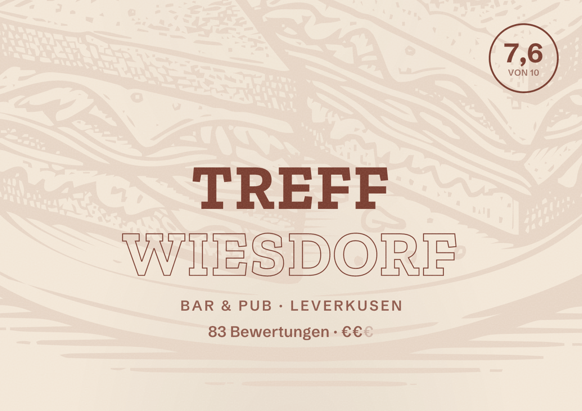 Illustriertes Poster von Treff Wiesdorf, Bar & Pub in Leverkusen: Gästebewertung 7,6 von 10 aus 83 Bewertungen
