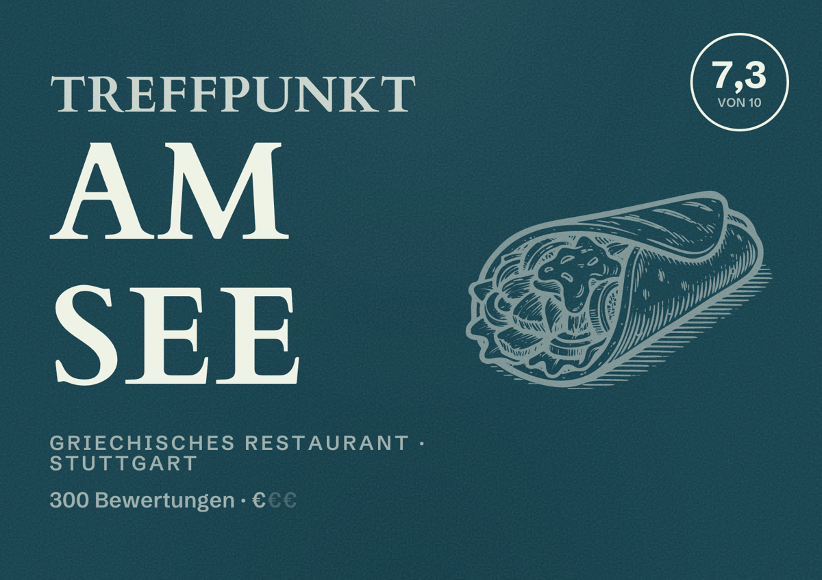 Illustriertes Poster von Treffpunkt am See, Griechisches Restaurant in Stuttgart: Bewertung 7,3 von 10 aus 300 Bewertungen, Preisniveau €