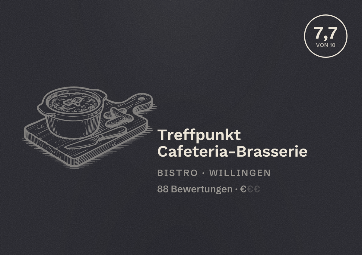 Illustriertes Poster von Treffpunkt Cafeteria-Brasserie, Bistro in Willingen: Bewertung 7,7 von 10 aus 88 Bewertungen, Preisniveau €