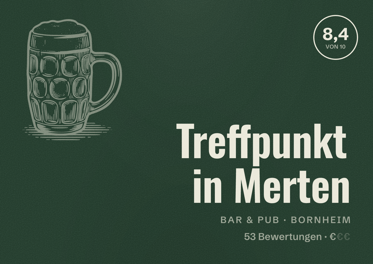 Illustriertes Poster von Treffpunkt in Merten, Bar & Pub in Bornheim: Bewertung 8,4 von 10 aus 53 Bewertungen, Preisniveau €