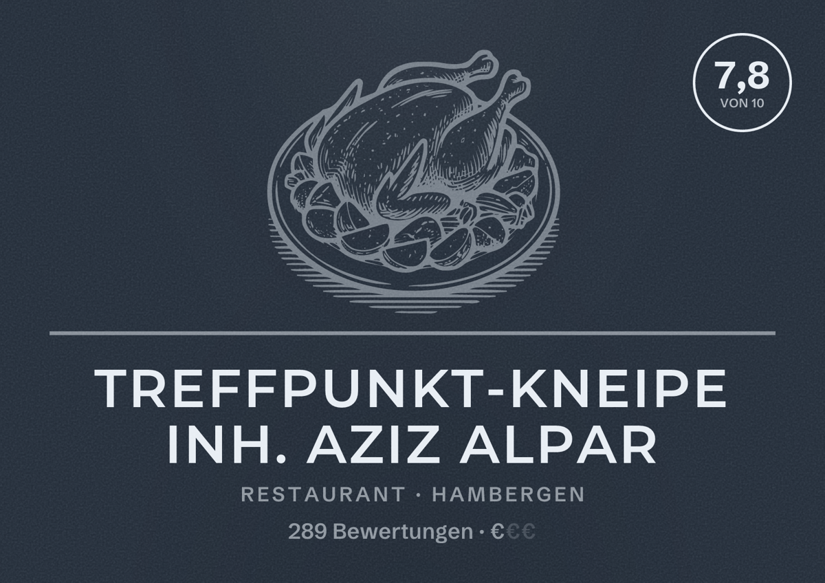 Illustriertes Poster von Treffpunkt-Kneipe Inh. Aziz Alpar, Restaurant in Hambergen: Bewertung 7,8 von 10 aus 289 Bewertungen, Preisniveau €
