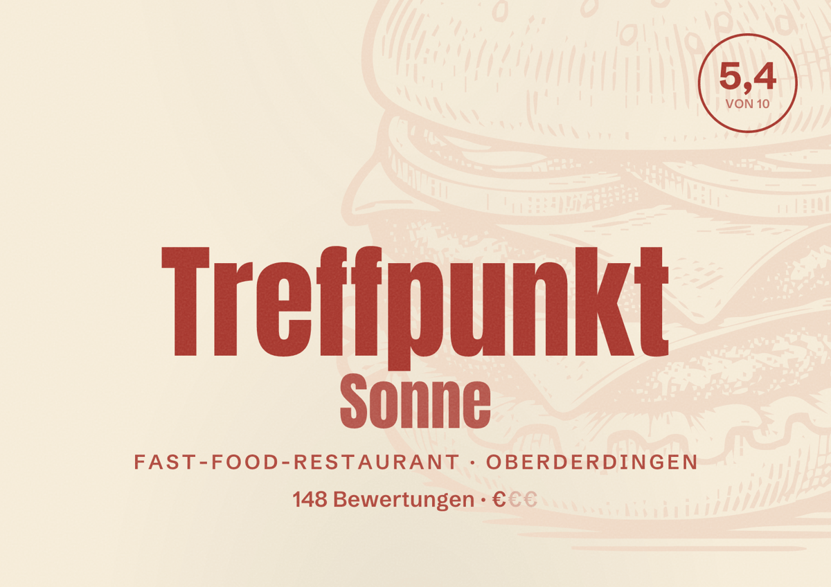 Illustriertes Poster von Treffpunkt Sonne, Fast-Food-Restaurant in Oberderdingen: Bewertung 5,4 von 10 aus 148 Bewertungen, Preisniveau €