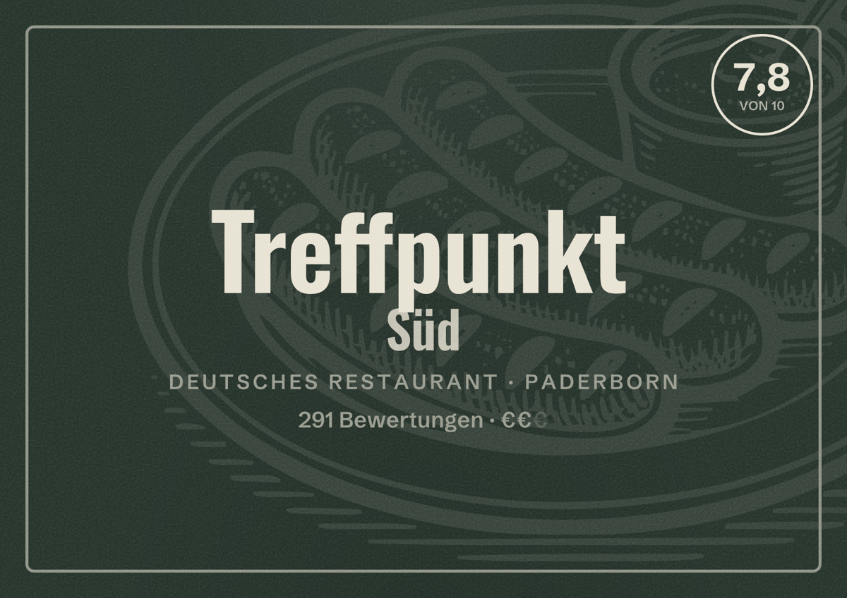 Illustriertes Poster von Treffpunkt Süd, Deutsches Restaurant in Paderborn: Bewertung 7,8 von 10 aus 291 Bewertungen, Preisniveau €€