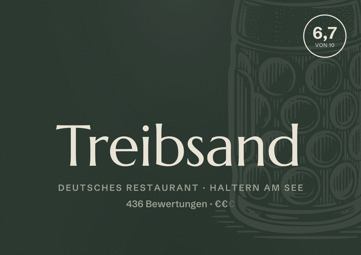 Illustriertes Poster von Treibsand, Deutsches Restaurant in Haltern am See: Bewertung 6,7 von 10 aus 436 Bewertungen, Preisniveau €€