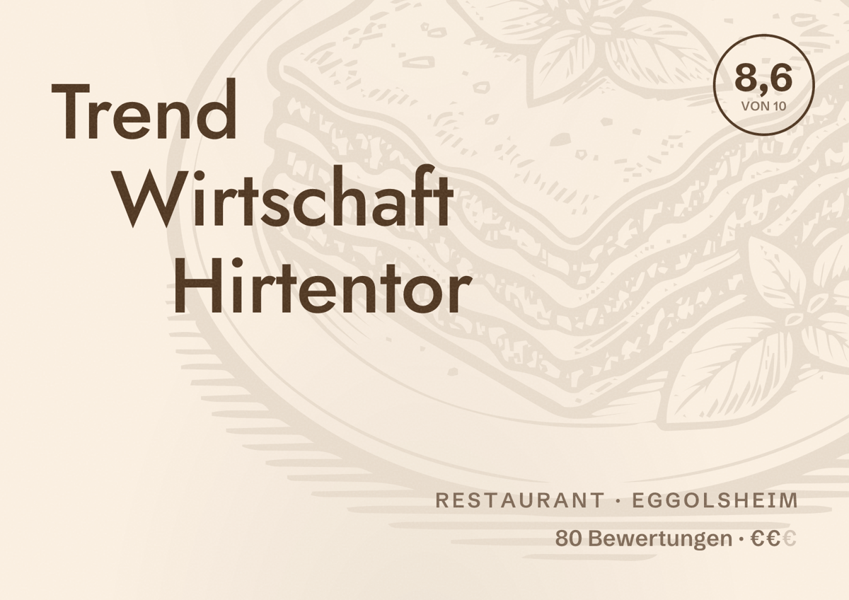 Illustriertes Poster von Trend Wirtschaft Hirtentor, Restaurant in Eggolsheim: Bewertung 8,6 von 10 aus 80 Bewertungen, Preisniveau €€