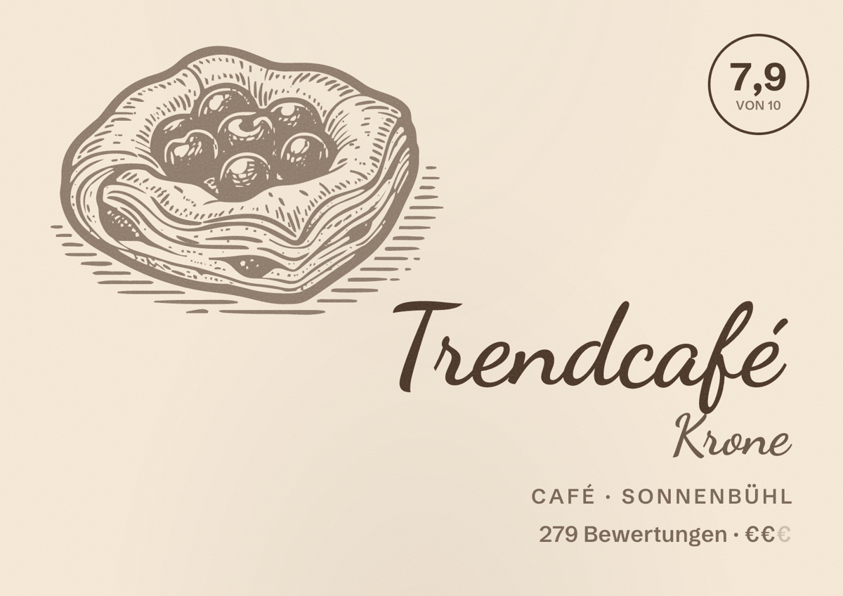 Illustriertes Poster von Trendcafé Krone, Café in Sonnenbühl: Bewertung 7,9 von 10 aus 279 Bewertungen, Preisniveau €€
