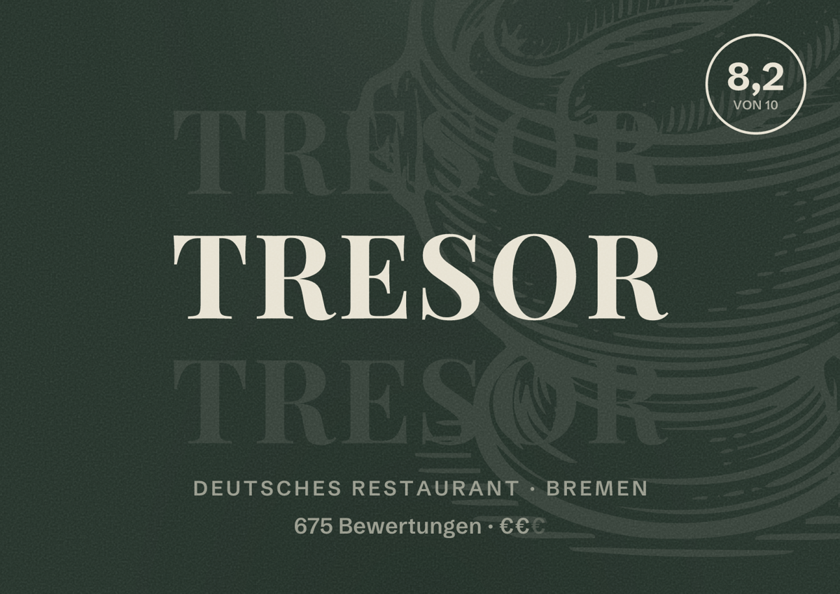 Illustriertes Poster von TRESOR, Deutsches Restaurant in Bremen: Gästebewertung 8,2 von 10 aus 675 Bewertungen