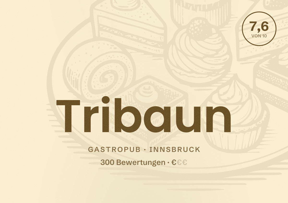 Illustriertes Poster von Tribaun, Gastropub in Innsbruck: Bewertung 7,6 von 10 aus 300 Bewertungen, Preisniveau €