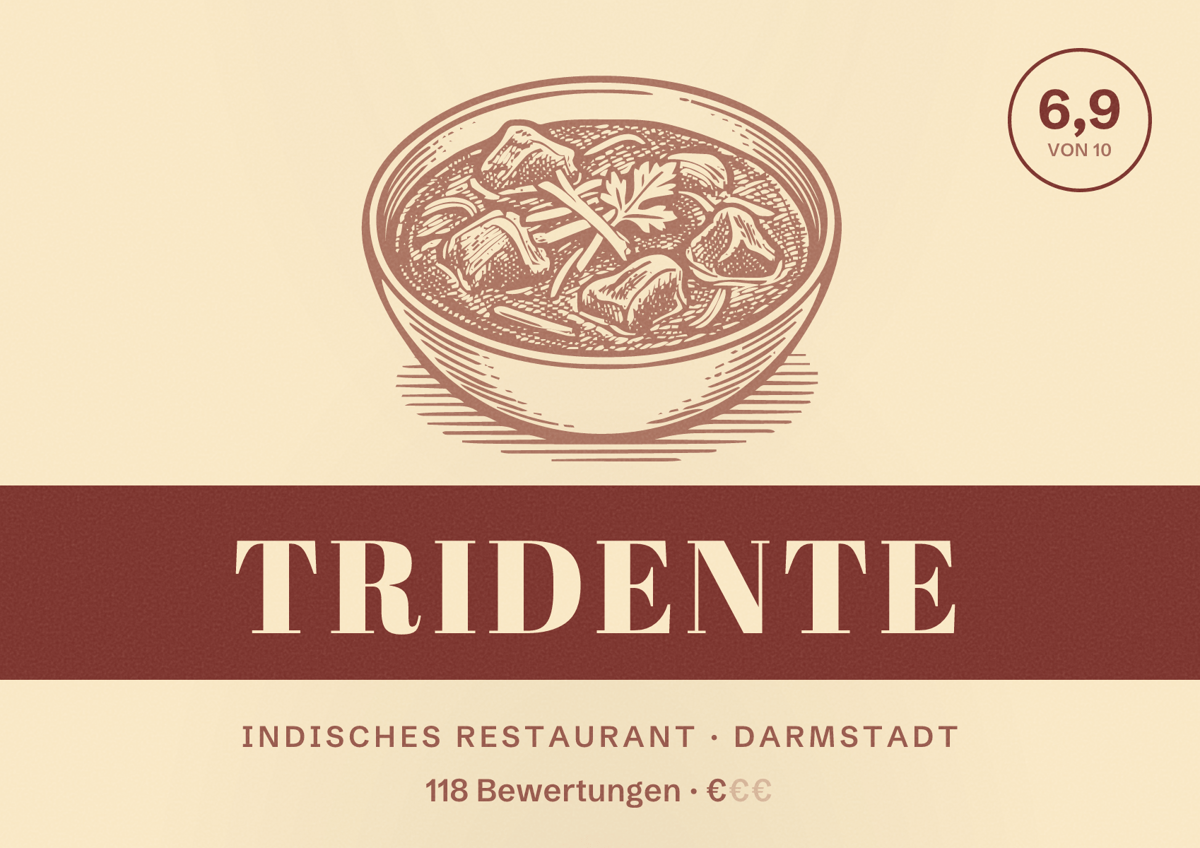 Illustriertes Poster von Tridente, Indisches Restaurant in Darmstadt: Bewertung 6,9 von 10 aus 118 Bewertungen, Preisniveau €