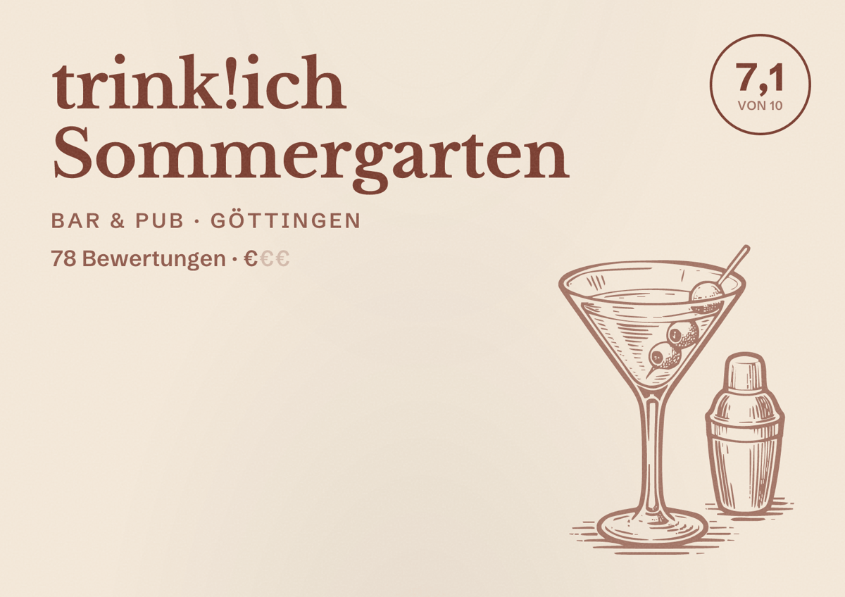 Illustriertes Poster von trink!ich Sommergarten, Bar & Pub in Göttingen: Bewertung 7,1 von 10 aus 78 Bewertungen, Preisniveau €