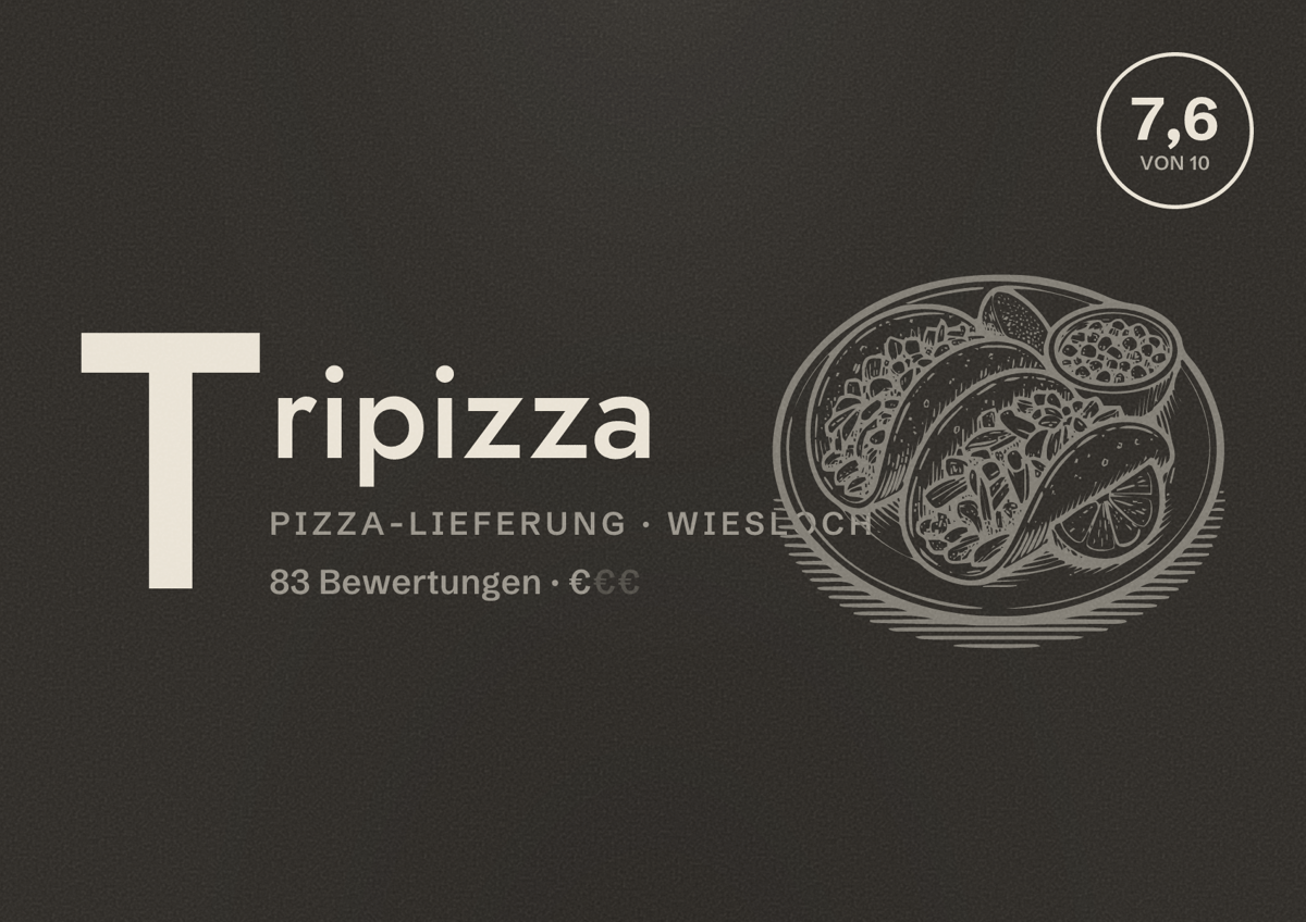 Illustriertes Poster von Tripizza, Pizza-Lieferung in Wiesloch: Bewertung 7,6 von 10 aus 83 Bewertungen, Preisniveau €