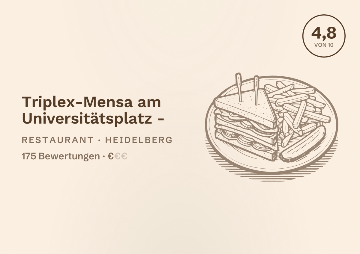 Illustriertes Poster von Triplex-Mensa am Universitätsplatz -, Restaurant in Heidelberg: Bewertung 4,8 von 10 aus 175 Bewertungen, Preisniveau €