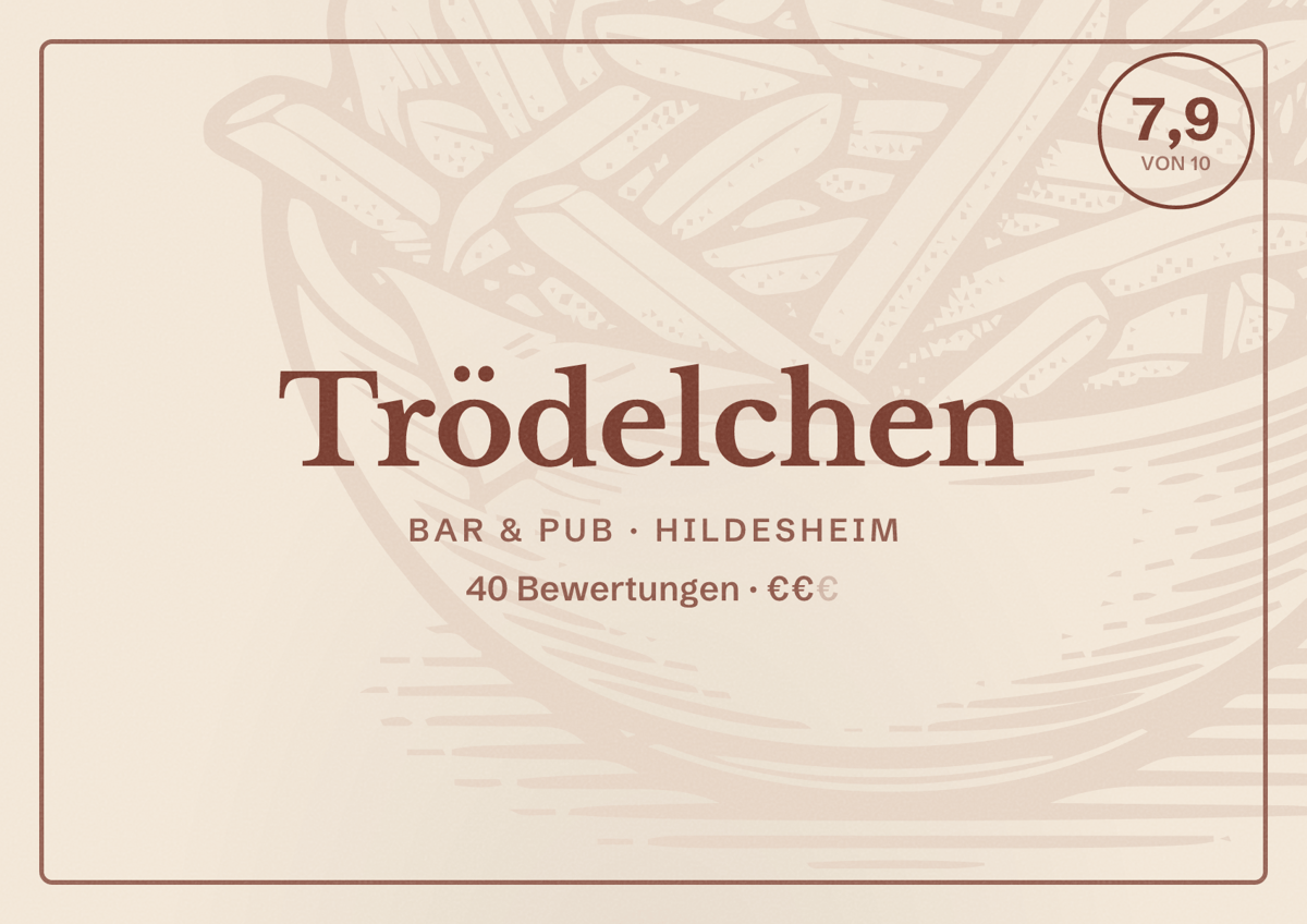 Illustriertes Poster von Trödelchen, Bar & Pub in Hildesheim: Bewertung 7,9 von 10 aus 40 Bewertungen, Preisniveau €€