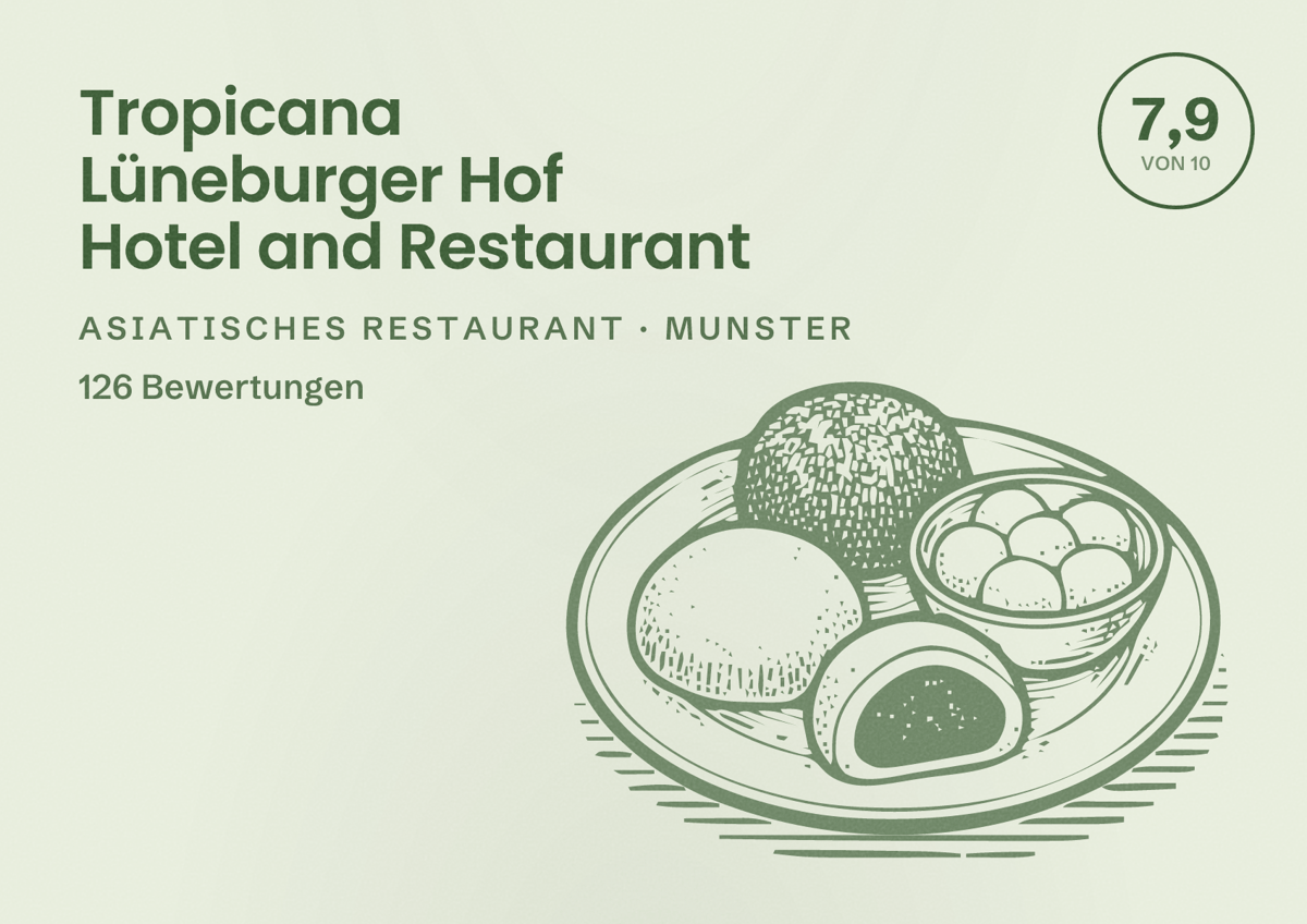 Illustriertes Poster von Tropicana Lüneburger Hof Hotel and Restaurant, Asiatisches Restaurant in Munster: Bewertung 7,9 von 10 aus 126 Bewertungen