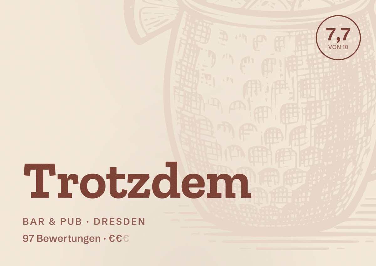 Illustriertes Poster von Trotzdem, Bar & Pub in Dresden: Bewertung 7,7 von 10 aus 97 Bewertungen, Preisniveau €€