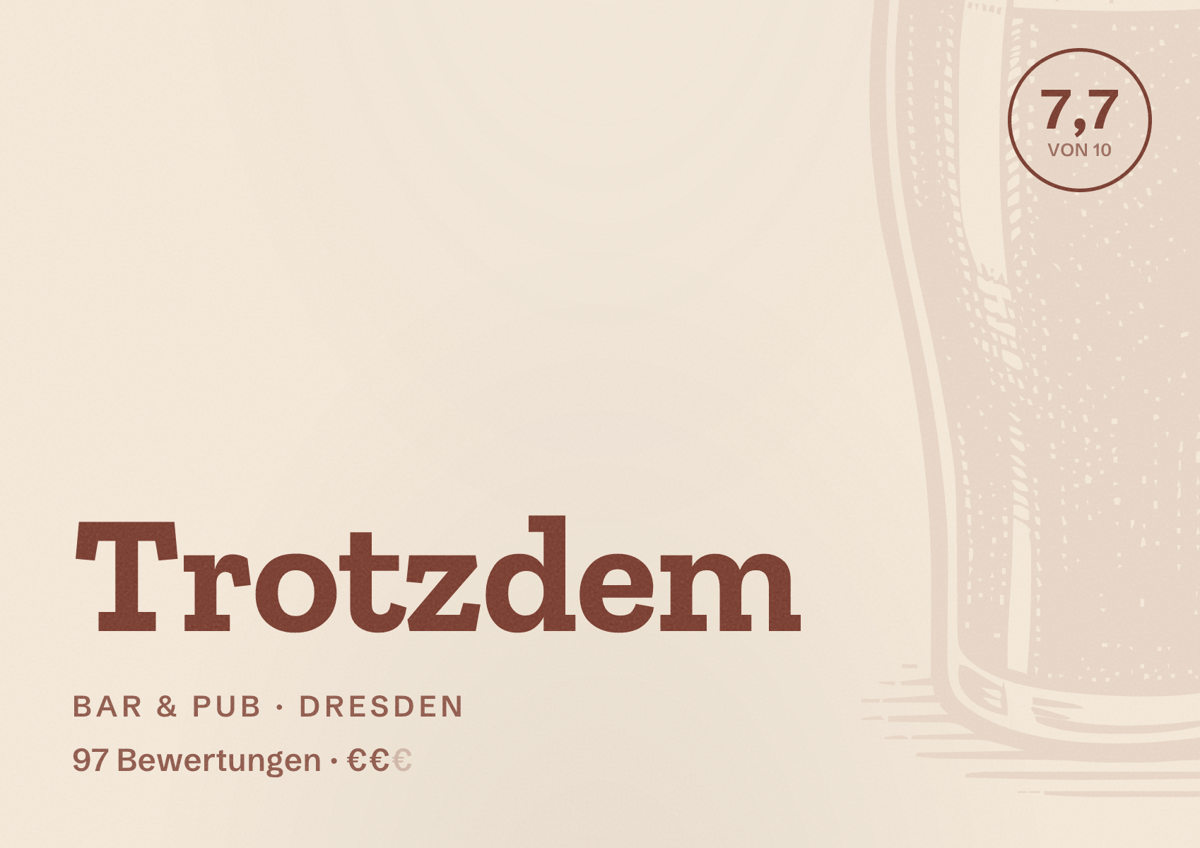 Illustriertes Poster von Trotzdem, Bar & Pub in Dresden: Bewertung 7,7 von 10 aus 97 Bewertungen, Preisniveau €€
