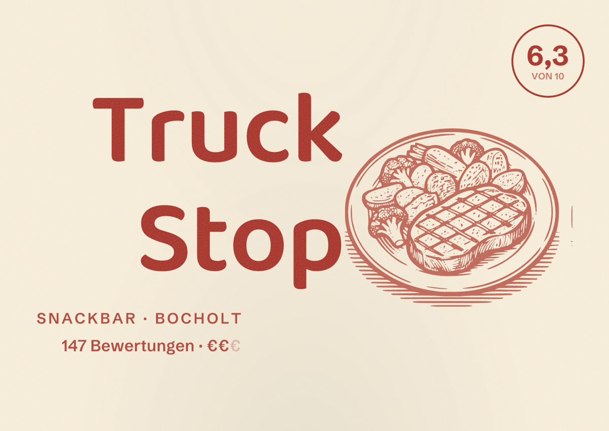 Illustriertes Poster von Truck Stop, Snackbar in Bocholt: Bewertung 6,3 von 10 aus 147 Bewertungen, Preisniveau €€