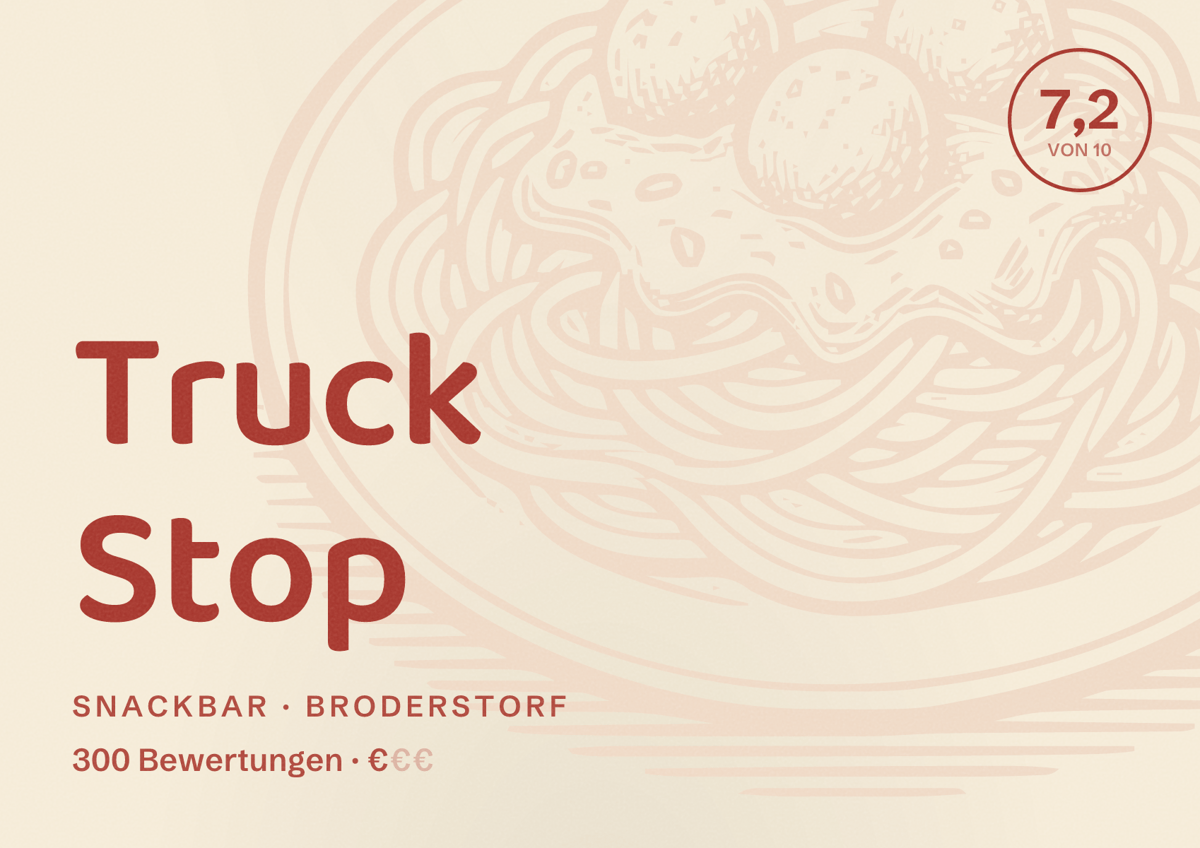 Illustriertes Poster von Truck Stop, Snackbar in Broderstorf: Bewertung 7,2 von 10 aus 300 Bewertungen, Preisniveau €