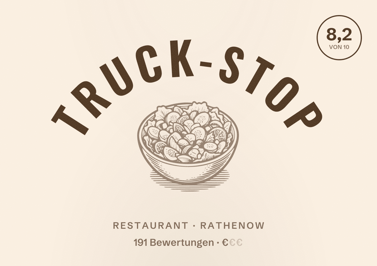 Illustriertes Poster von Truck-Stop, Restaurant in Rathenow: Bewertung 8,2 von 10 aus 191 Bewertungen, Preisniveau €