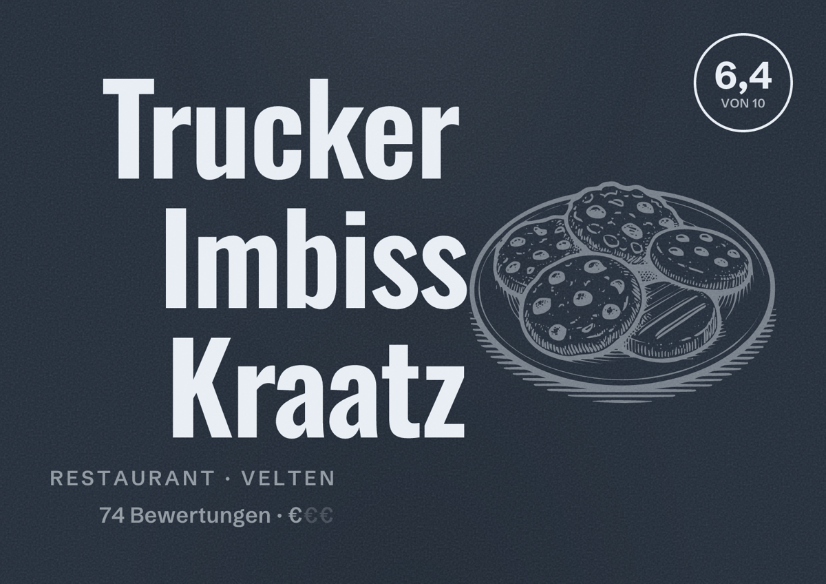 Illustriertes Poster von Trucker Imbiss Kraatz, Restaurant in Velten: Bewertung 6,4 von 10 aus 74 Bewertungen, Preisniveau €