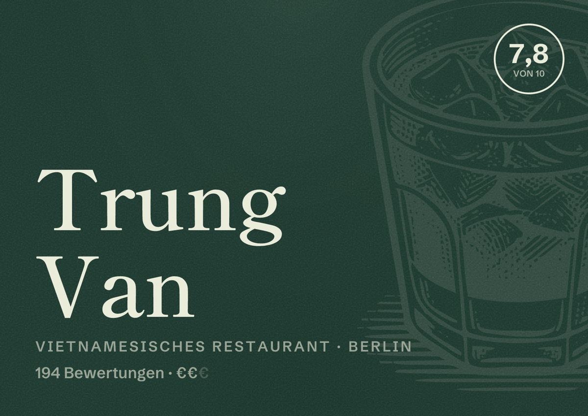 Illustriertes Poster von Trung Van, Vietnamesisches Restaurant in Berlin: Bewertung 7,8 von 10 aus 194 Bewertungen, Preisniveau €€