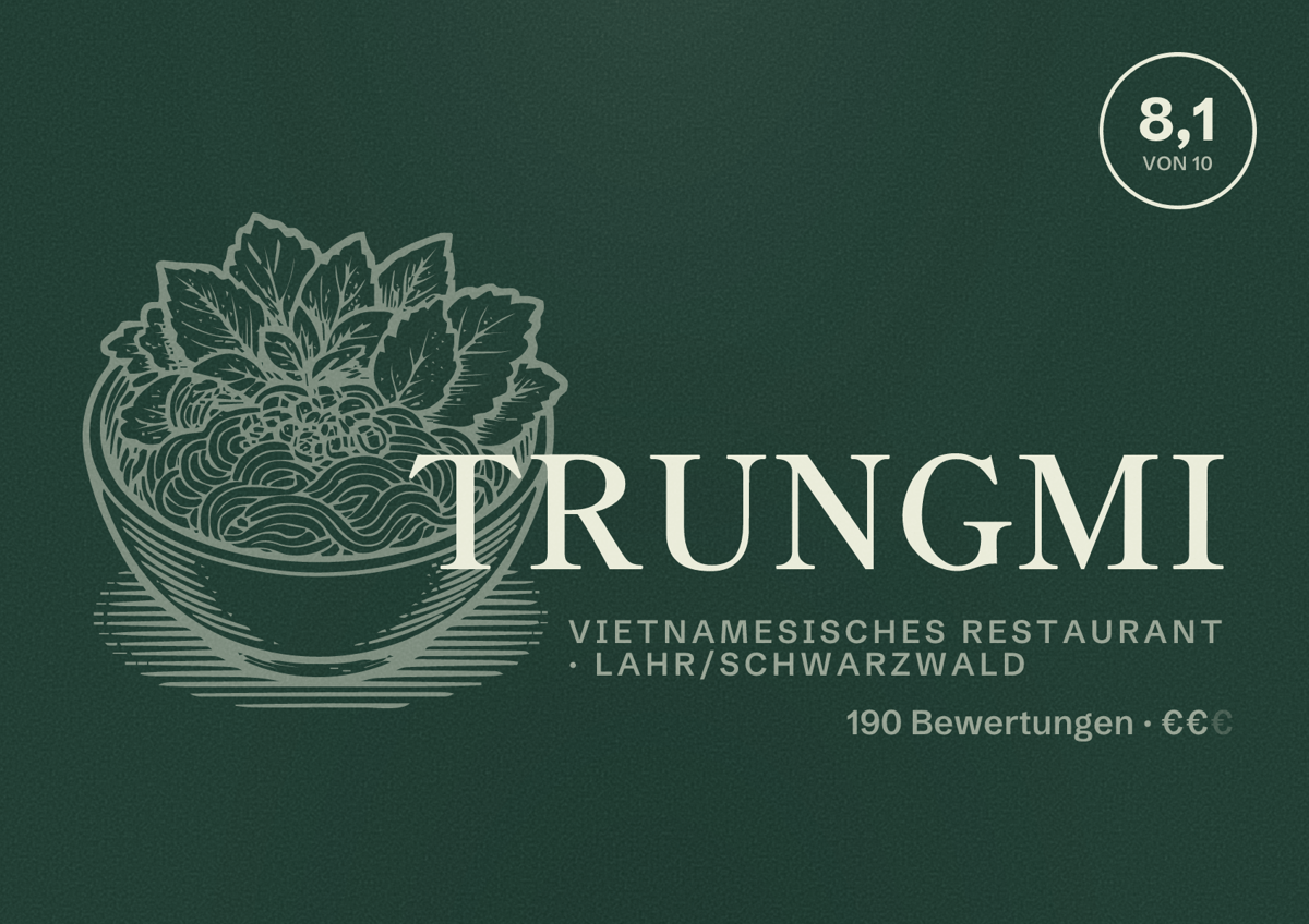 Illustriertes Poster von TRUNGMI, Vietnamesisches Restaurant in Lahr/Schwarzwald: Bewertung 8,1 von 10 aus 190 Bewertungen, Preisniveau €€