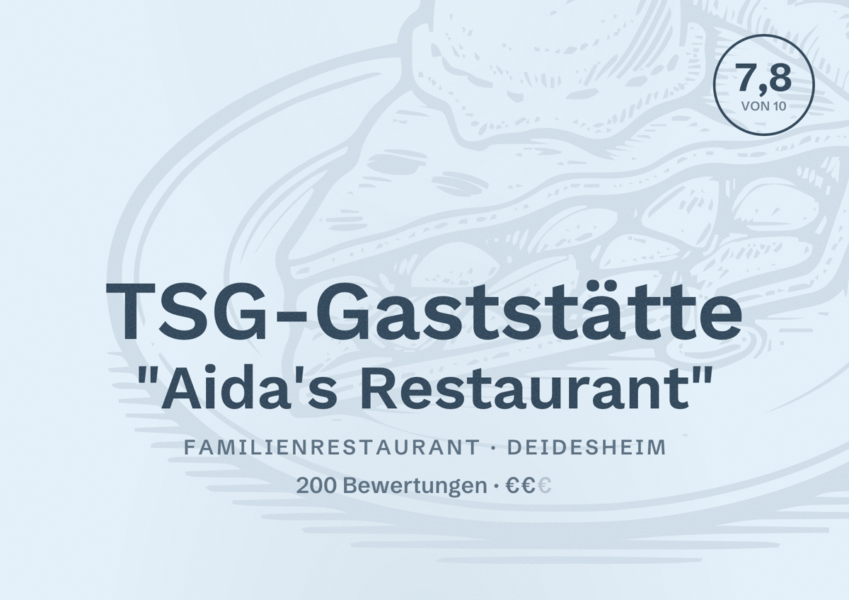 Illustriertes Poster von TSG-Gaststätte "Aida's Restaurant", Familienrestaurant in Deidesheim: Bewertung 7,8 von 10 aus 200 Bewertungen, Preisniveau €€