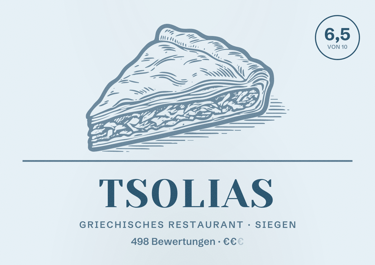 Illustriertes Poster von Tsolias, Griechisches Restaurant in Siegen: Bewertung 6,5 von 10 aus 498 Bewertungen, Preisniveau €€