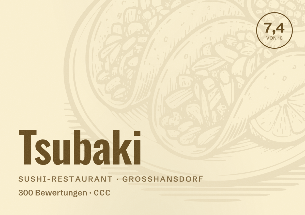 Illustriertes Poster von Tsubaki, Sushi-Restaurant in Großhansdorf: Bewertung 7,4 von 10 aus 300 Bewertungen, Preisniveau €€€