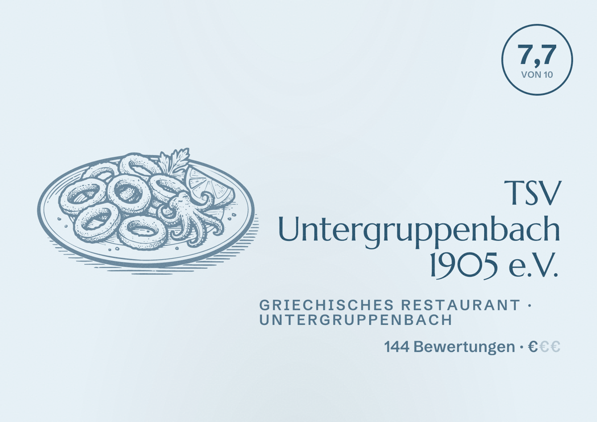 Illustriertes Poster von TSV Untergruppenbach 1905 e.V., Griechisches Restaurant in Untergruppenbach: Bewertung 7,7 von 10 aus 144 Bewertungen, Preisniveau €
