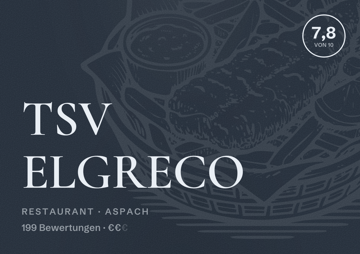 Illustriertes Poster von TSV ELGRECO, Restaurant in Aspach: Bewertung 7,8 von 10 aus 199 Bewertungen, Preisniveau €€