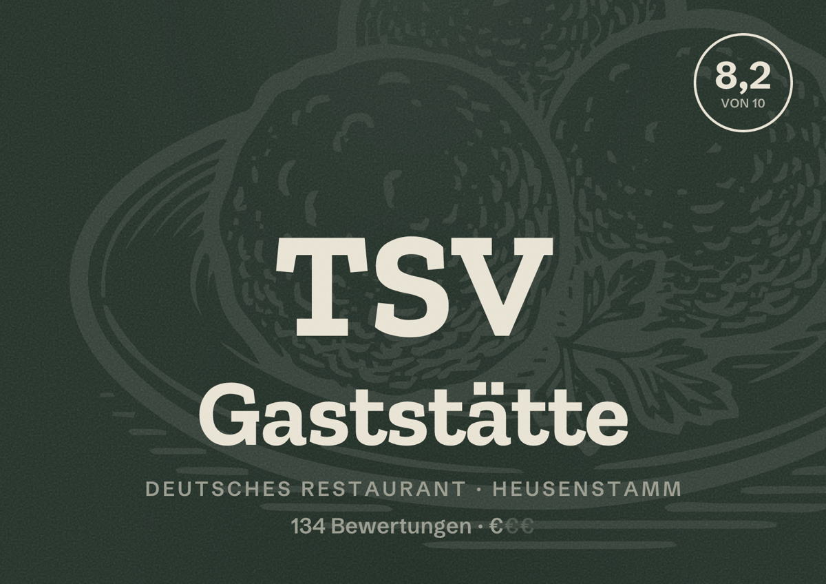 Illustriertes Poster von TSV Gaststätte, Deutsches Restaurant in Heusenstamm: Bewertung 8,2 von 10 aus 134 Bewertungen, Preisniveau €
